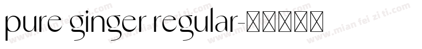 pure ginger regular字体转换